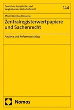 Zentralregisterwertpapiere und Sachenrecht An...