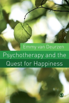 Psychotherapy and the Quest for Happiness | Emmy Van Deurzen | Englisch | Buch