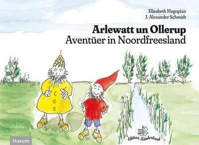 Arlewatt un Ollerup Aventüer in Noordfreesland Elisabeth Hagopian Buch 40 S.