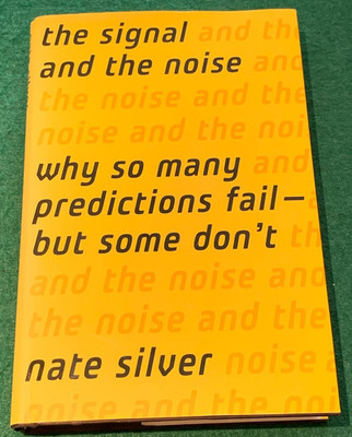 The Signal and The Noise by Nate Silver SIGNED 13th Print HC DJ 2012 Predictions