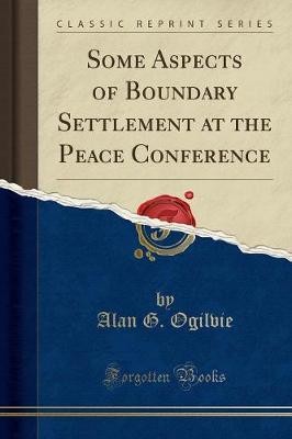 Some Aspects of Boundary Settlement at the Peace C
