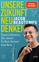 Unsere Zukunft Neu Denken, Jacob Beautemps