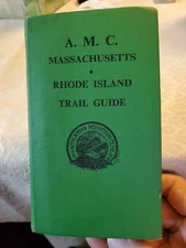 1972 A.M.C. Massachusetts and Rhode Island Trail Guide HC ALL 10 MAPS INCLUDED