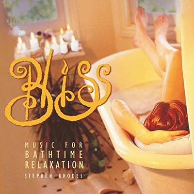 Stephen Rhodes - Bliss: Music for Bathtime Relaxation - Stephen Rhodes CD FMVG