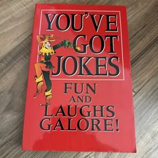 You've Got Jokes Fun and Laughs Galore (Large Paperback Joke Book)