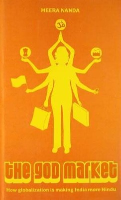 The God Market - How Globalization is Making India more Hindu Buch