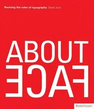 About Face: Reviving the Rules of Typography by Jury, David Hardback Book The