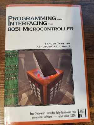 Programming and Interfacing the 8051 Microcontroller - Disk included