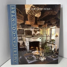 "Country Home" Beautiful book showing how to display and decorate w antiques