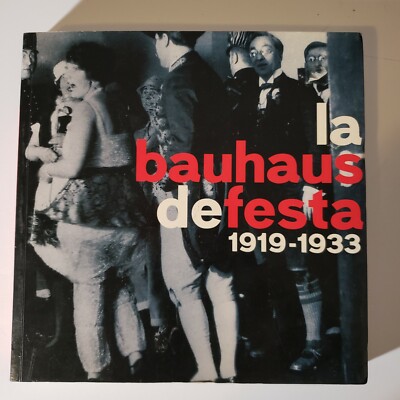 アート・デザイン・音楽 La Bauhaus De Festa 1919-1933 s-l400.jpg