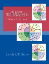 Joseph R.T. Hunter's guide to HVACR Formulas book by Joseph R.T. Hunter (English