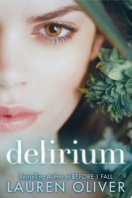 Delirium: The Special Edition (Delirium Trilogy, 1), Oliver, Lauren, Good Book