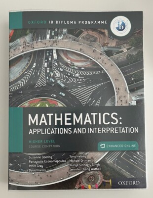 IB Mathematics Applications and Interpretation, Higher level, OXFORD IBDP