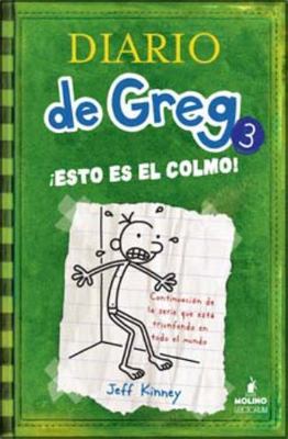 Diario de Greg 3 - Esto es el colmo! [Spanish Edition]