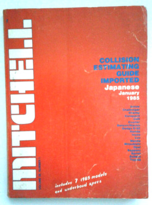 1985 MITCHELL IMPORTED COLLISION ESTIMATING GUIDE JAPANESE EDITION  w/Part #'s