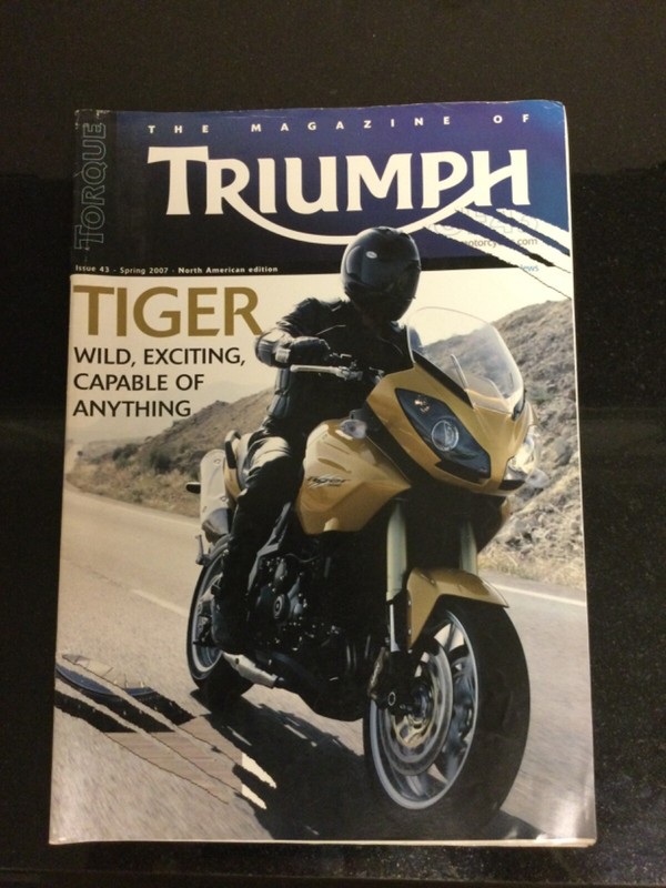 Triumph Torque Magazine Spring 2007 Tiger 1050 Mr Sixty8 T3 Fans Gary McDonnell