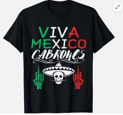 Viva Mexico Cabrones Independence Day Mexican Flag Unisex T-Shirt