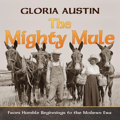 The Mighty Mule Gloria Austin Taschenbuch Kartoniert / Broschiert Englisch 2020
