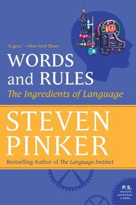 WORDS AND RULES: THE INGREDIENTS OF LANGUAGE By Steven Pinker **Mint Condition**