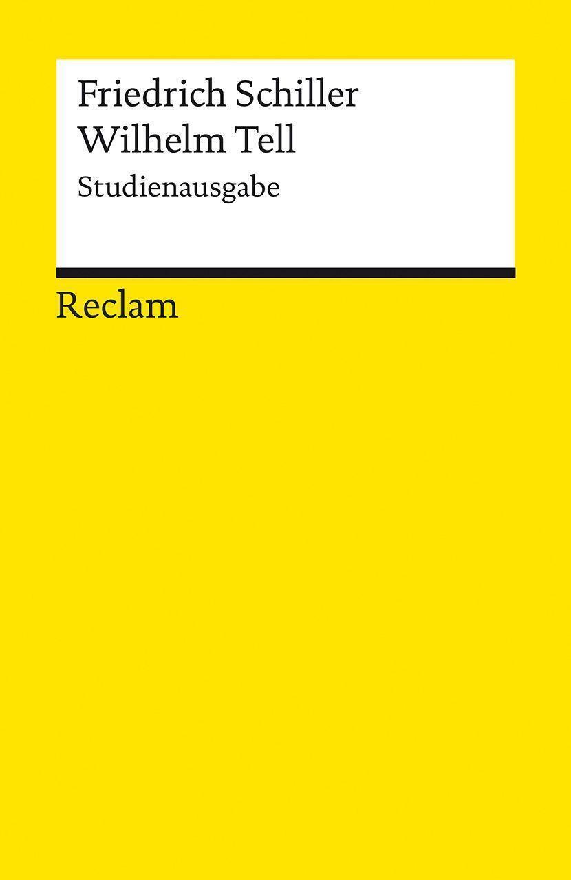 Thumbnail - Wilhelm Tell. Studienausgabe | Friedrich Schiller | Schauspiel |