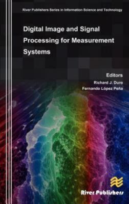 Image and Signal Processing for Measurement Systems, Hardcover by Duro, Richa...