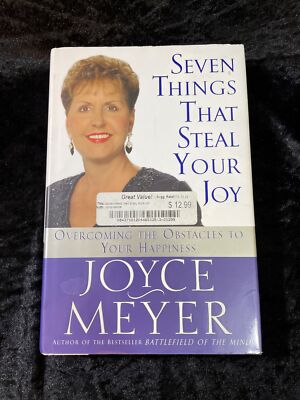 Seven Things That Steal Your Joy - Joyce Meyer - H/C D/J 1st Ed/1st print 2004