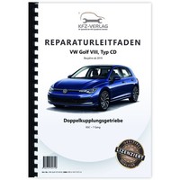 VW Golf 8 Typ CD Ab 2019 7 Gang Automatikgetriebe DSG DKG 0GC Reparaturanleitung