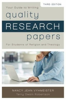 Quality Research Papers : For Students of Religion and Theology P