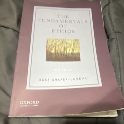 The Fundamentals of Ethics Fifth Edition Russ Shafer-Landau Oxford Paperback