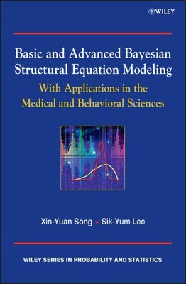 Basic and Advanced Bayesian Structural Equation Modeling : With Applications ...