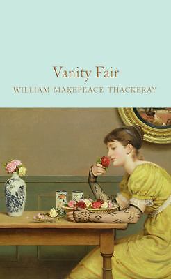 Vanity Fair: William Makepeace Thackeray (Macmillan Collector's Library, 125), T