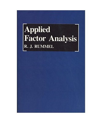 Applied Factor Analysis, Rudolf J. Rummel