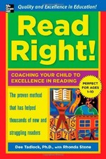 Read Right: Coaching Your Child to Excellence in Reading-Dee Tad