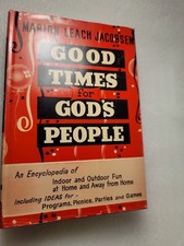 Good Times For God&rsquo;s People By Marion Leach Jacobsen Copyright 1952 1st Edition