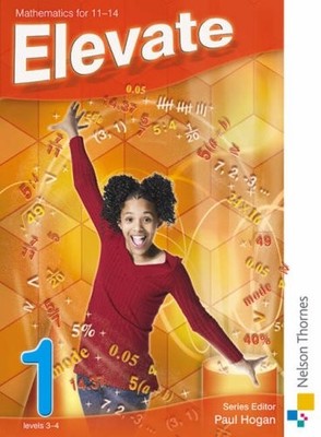 Elevate 1 Levels 3-4 Mathematics 11-14: Mathematics for 11-14 (E