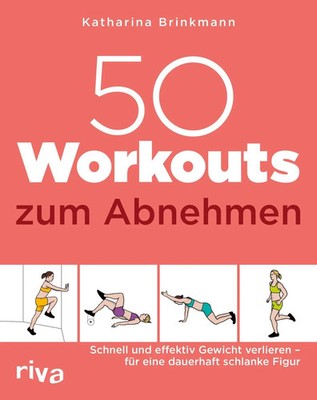 50 Workouts zum Abnehmen | Katharina Brinkmann | Taschenbuch | 50 Workouts