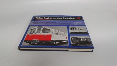 			Tube Trains Under London, J. Graeme Bruce, London Transport, 1979		