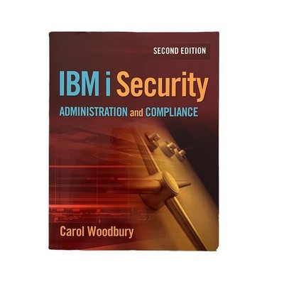 IBM i Security Administration and Compliance by Woodbury 2016 PB Good