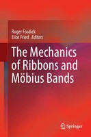 Roger Fosdick (U. A.) | The Mechanics Of Ribbons And MöBius Bands | Buch (2015)