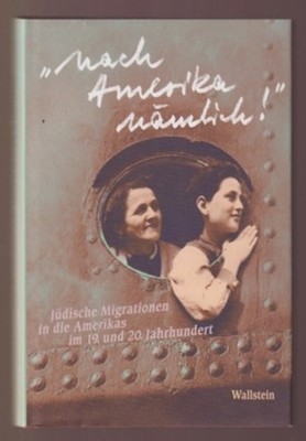 Juden jüdische Migration 19. / 20. Jhdt. Amerika Geschichte EA 2012