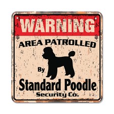 STANDARD POODLE Vintage Security Plastic Sign Area Patrolled pet dog funny owner