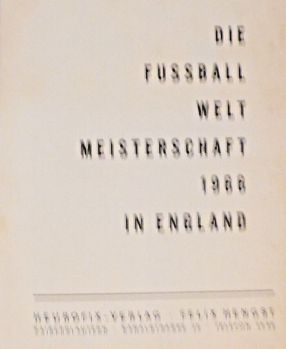 Die Fussball-Weltmeisterschaft 1966 , Ottmar Walter , Heurofix Verlag , SC , - Picture 4 of 13