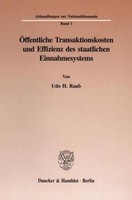 ÖFfentliche Transaktionskosten Und Effizienz Des Staatlichen Einnahmesystems. Ud