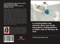 La Participation Des Parents Dans Une éCole Secondaire IndéPendante à Faible...