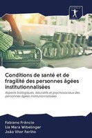 Fabiano FrâNcio (U. A.) | Conditions De Santé Et De Fragilité Des Personnes...