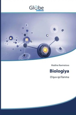 Madina Raxmatova | Biologiya | Taschenbuch | Englisch (2024) | O'quv qo'llanma