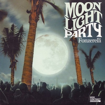 Fonzerelli - Moonlight Party (CD, Single) 8715576089633