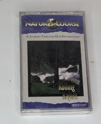 ROLLING RAPIDS Nature s Course Cassette (1995) Journey Through Our Environment