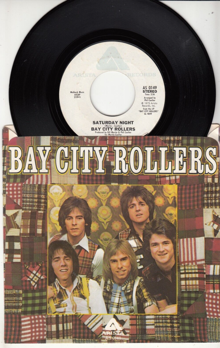 BAY CITY ROLLERS - SATURDAY NIGHT - ORIGINAL ARISTA RECORDS 45 WPS