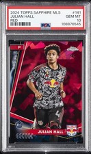 2024 TOPPS CHROME SAPPHIRE MLS RED #141 JULIAN HALL 3/5 PSA 10
